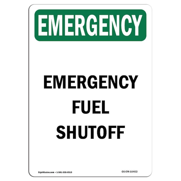 Safety Sign, OSHA EMERGENCY, 5" Height, Fuel Shutoff, Portrait, EM-D-35-V-10452-10PK
